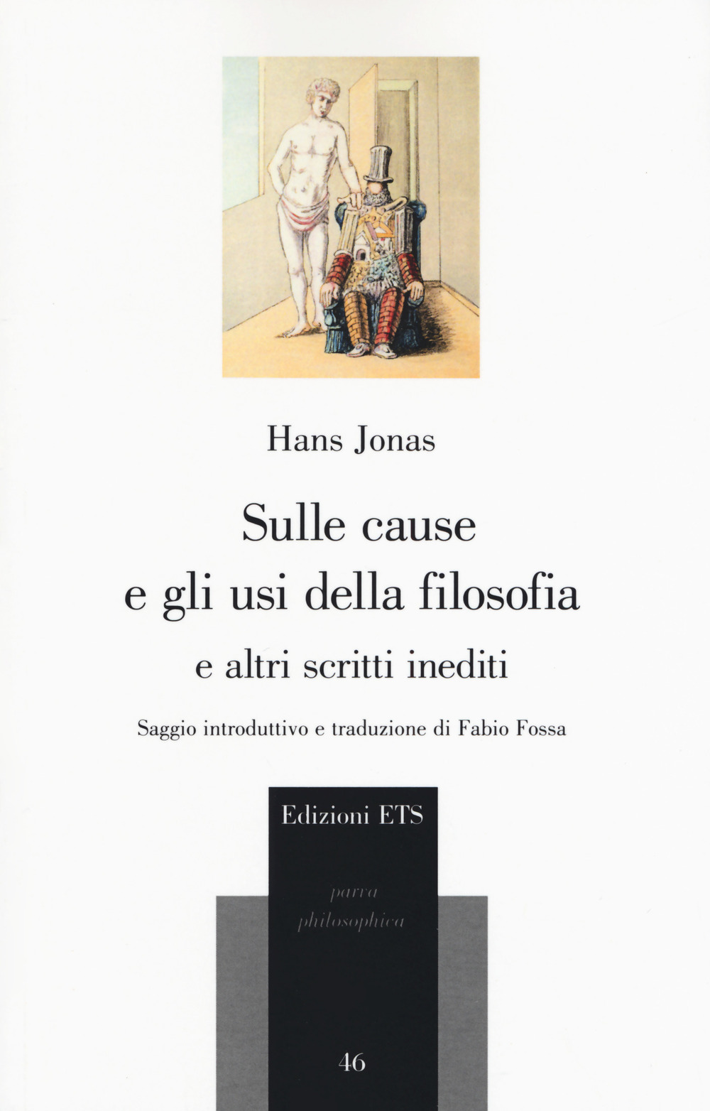 Sulle cause e gli usi della filosofia e altri scritti inediti