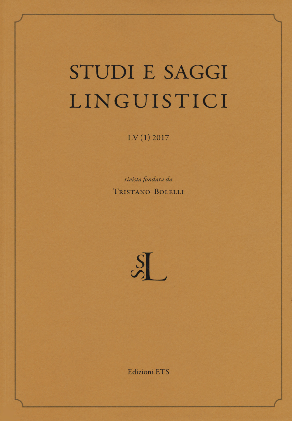 Studi e saggi linguistici (2017). Vol. 1