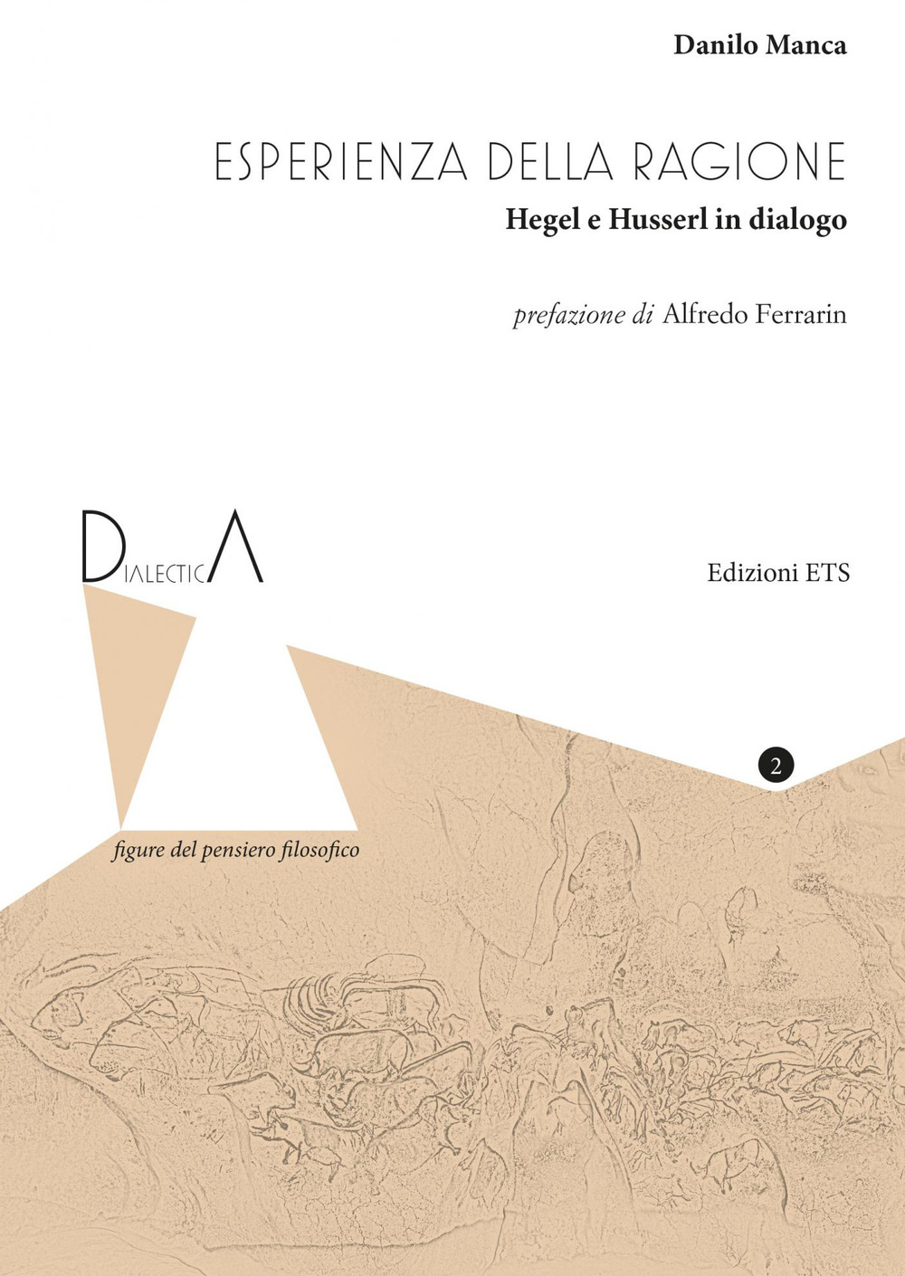 Esperienza della ragione. Hegel e Husserl in dialogo