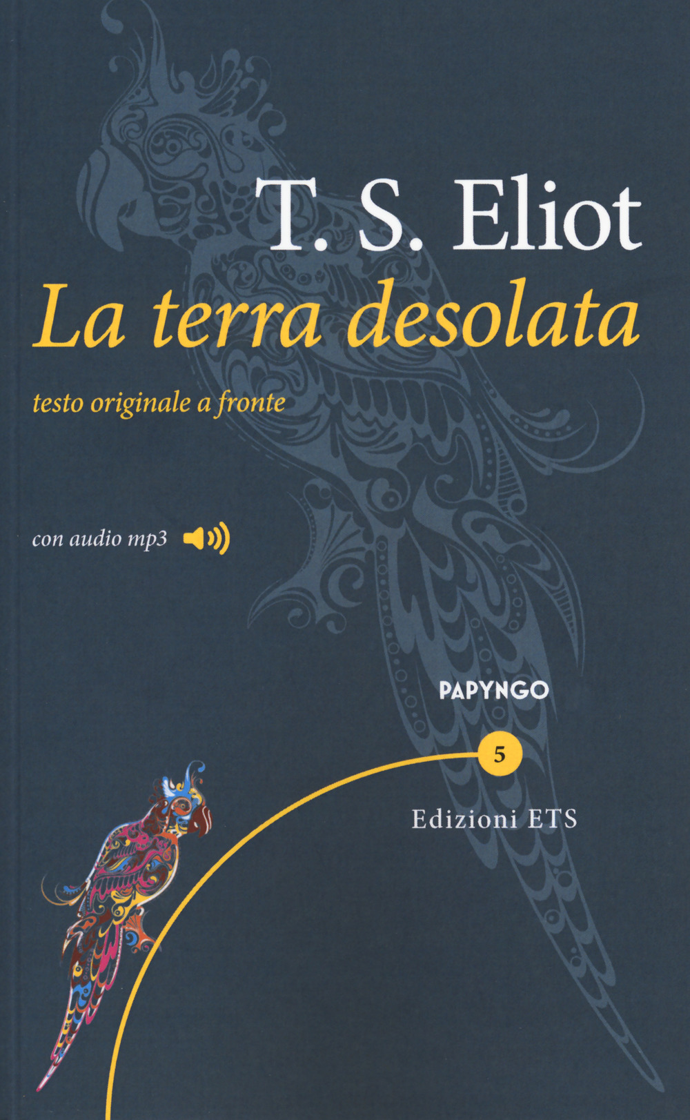 La terra desolata. Testo inglese a fronte. Con File audio per il download