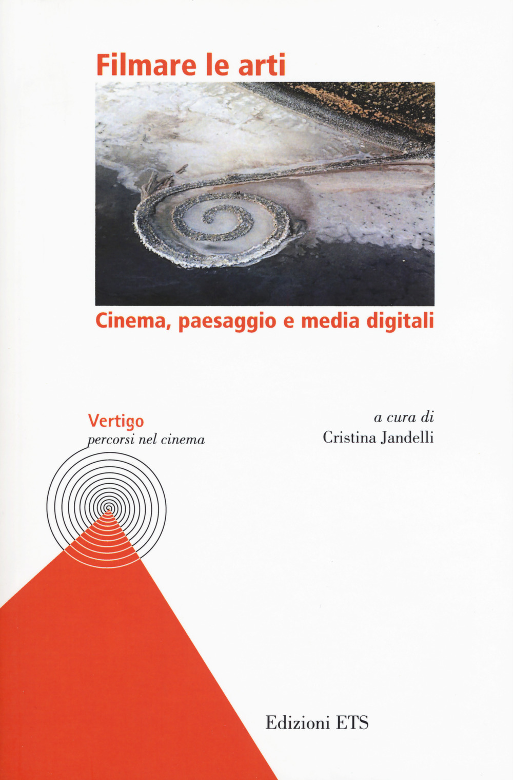 Filmare le arti. Cinema, paesaggio e media digitali