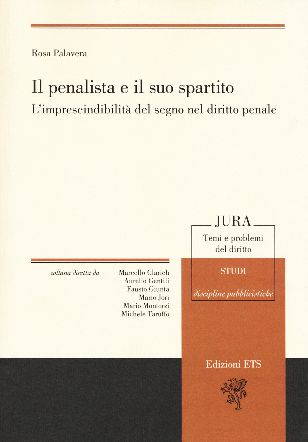 Il penalista e il suo spartito. L'imprescindibilità del segno nel diritto penale