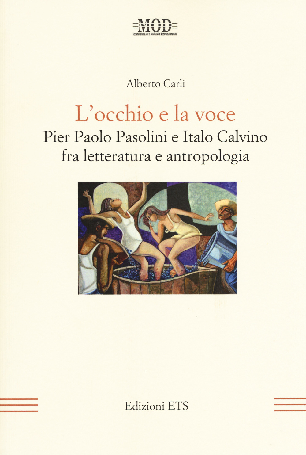 L'occhio e la voce. Pier Paolo Pasolini e Italo Calvino fra letteratura e antologia