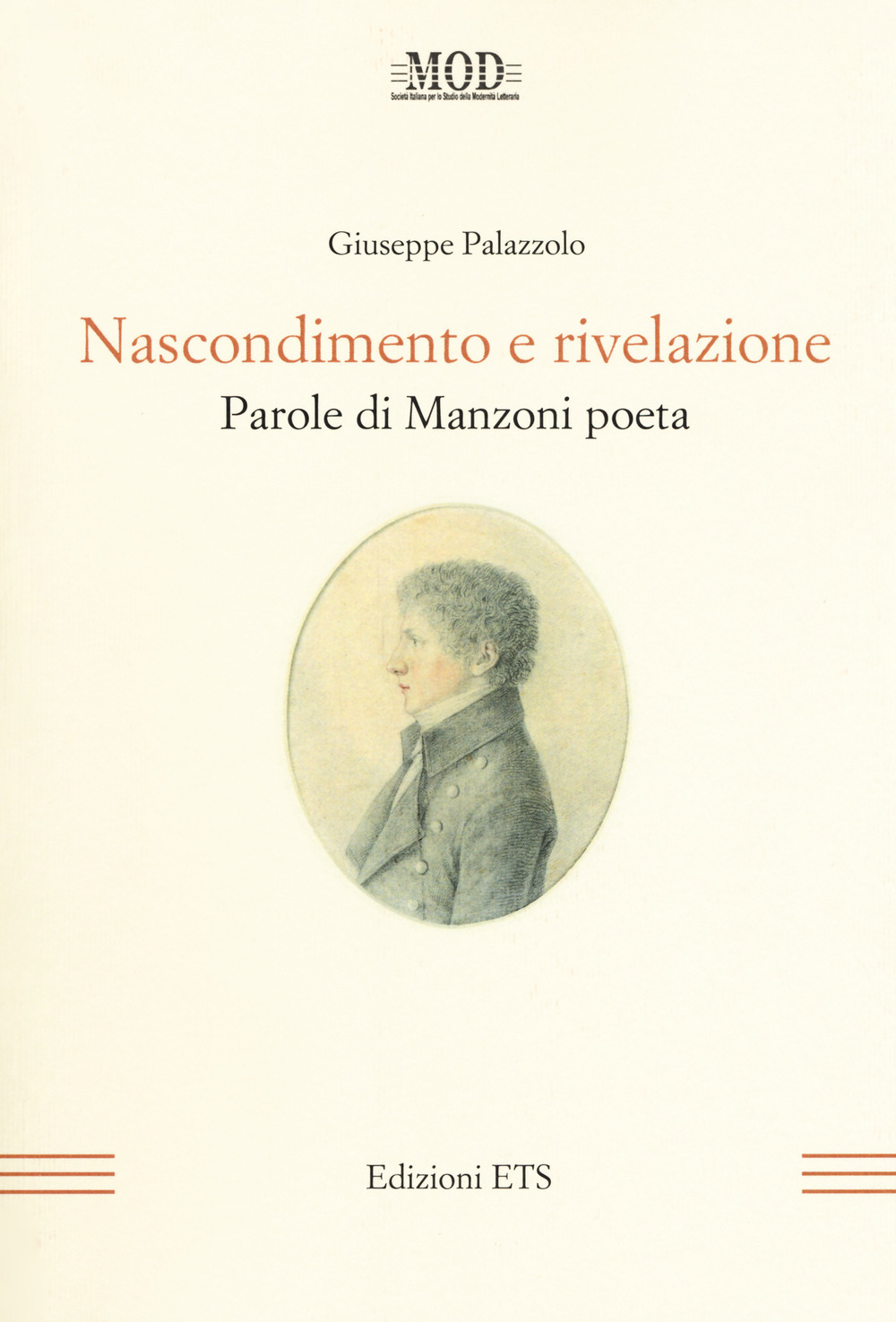 Nascondimento e rivelazione. Parole di Manzoni poeta