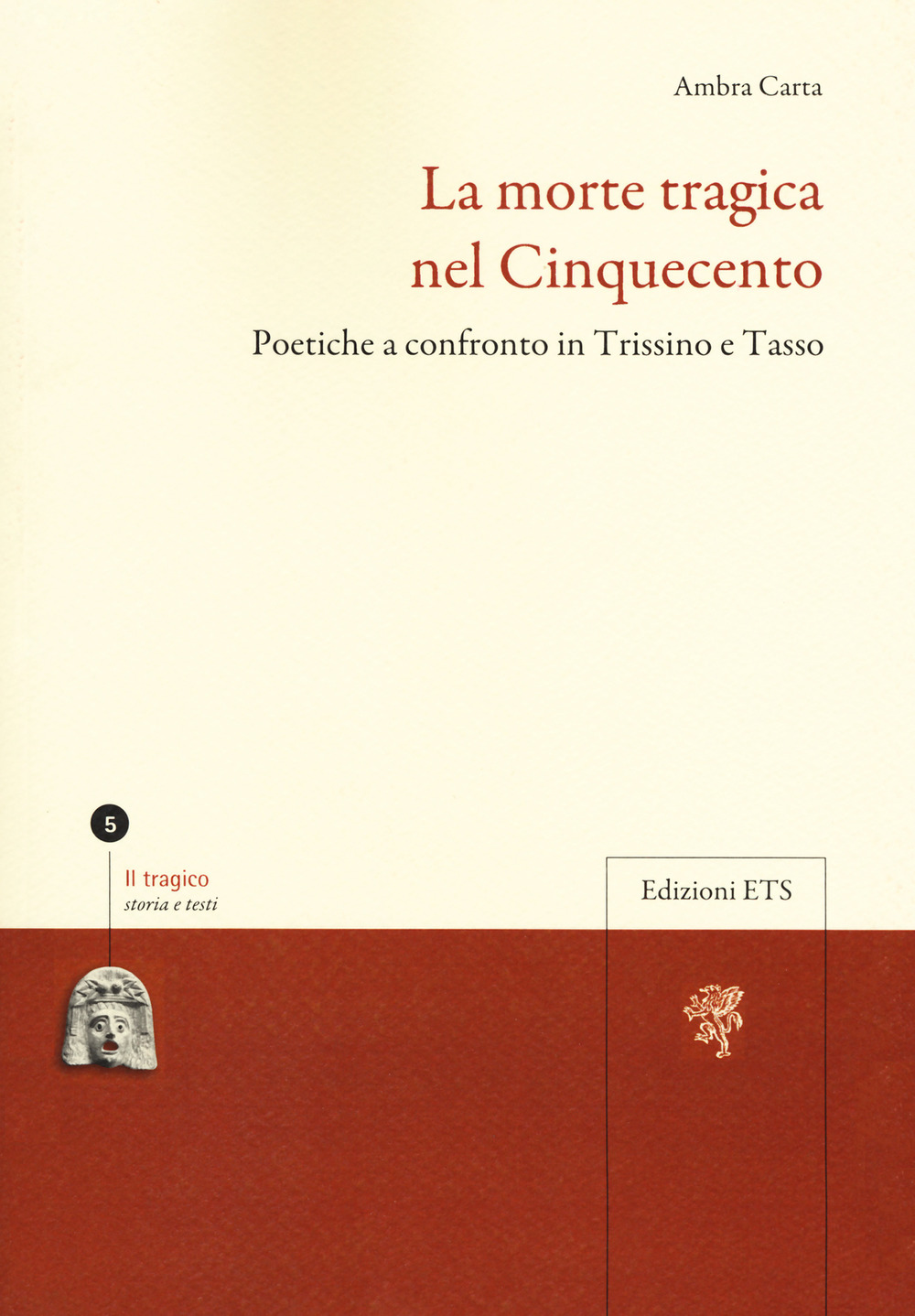 La morte tragica nel Cinquecento. Poetiche a confronto in Trissino e Tasso