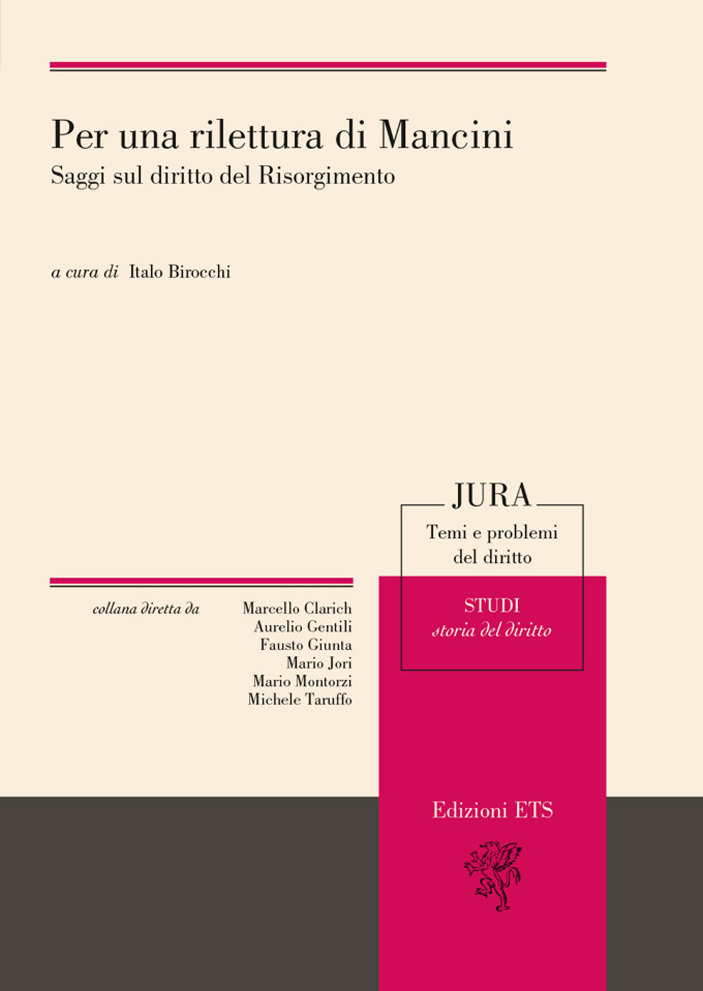 Per una rilettura di Mancini. Saggi sul diritto del Risorgimento