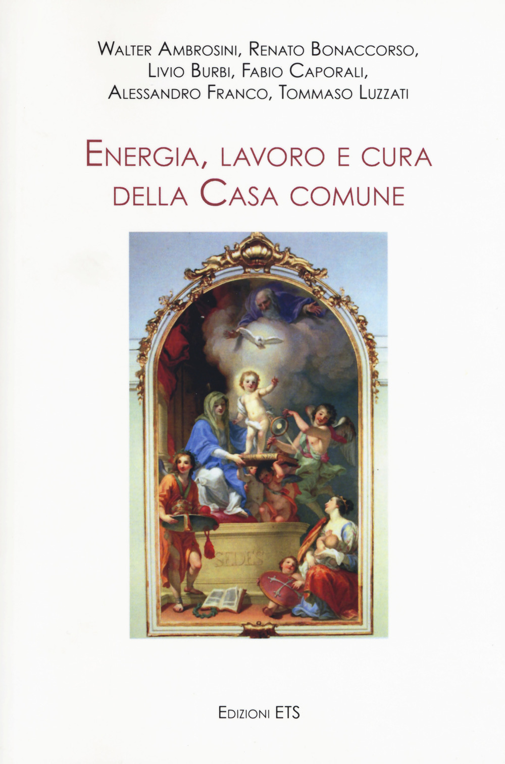 Energia, lavoro e cura della casa comune