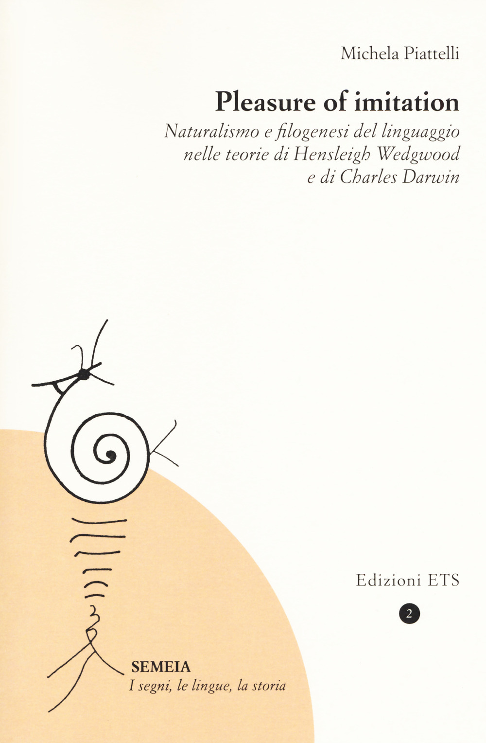 Pleasure of imitation. Naturalismo e filogenesi del linguaggio nelle teorie di Hensleigh Wedgwood e di Charles Darwin