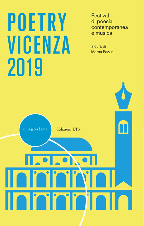 Poetry Vicenza 2019. Festival di poesia contemporanea e musica