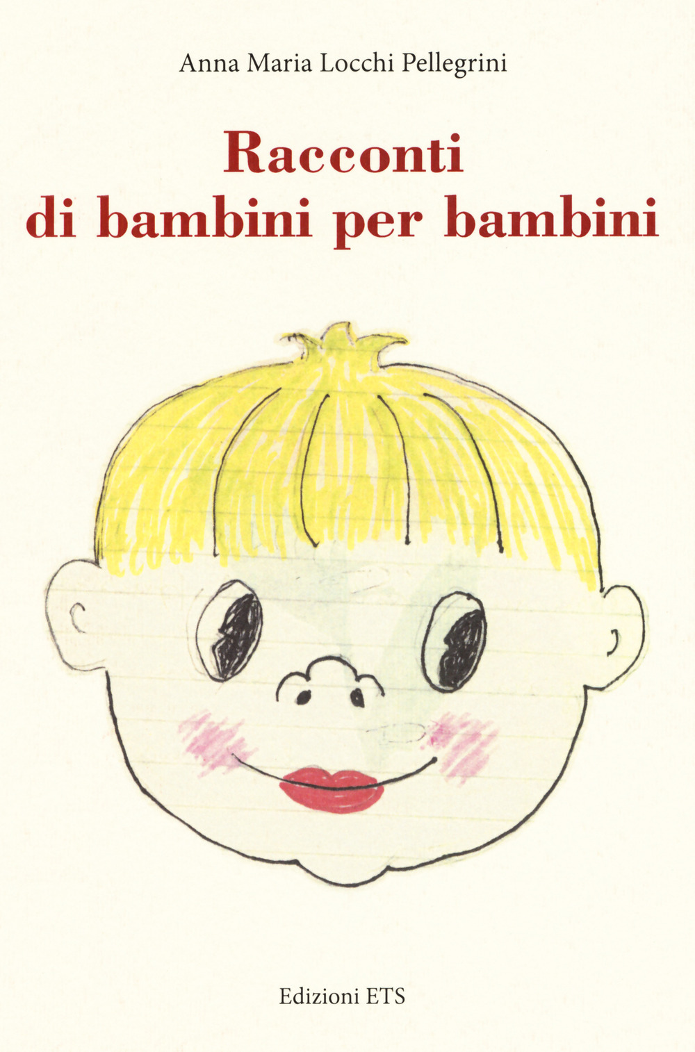 Racconti di bambini per bambini. Ediz. a colori