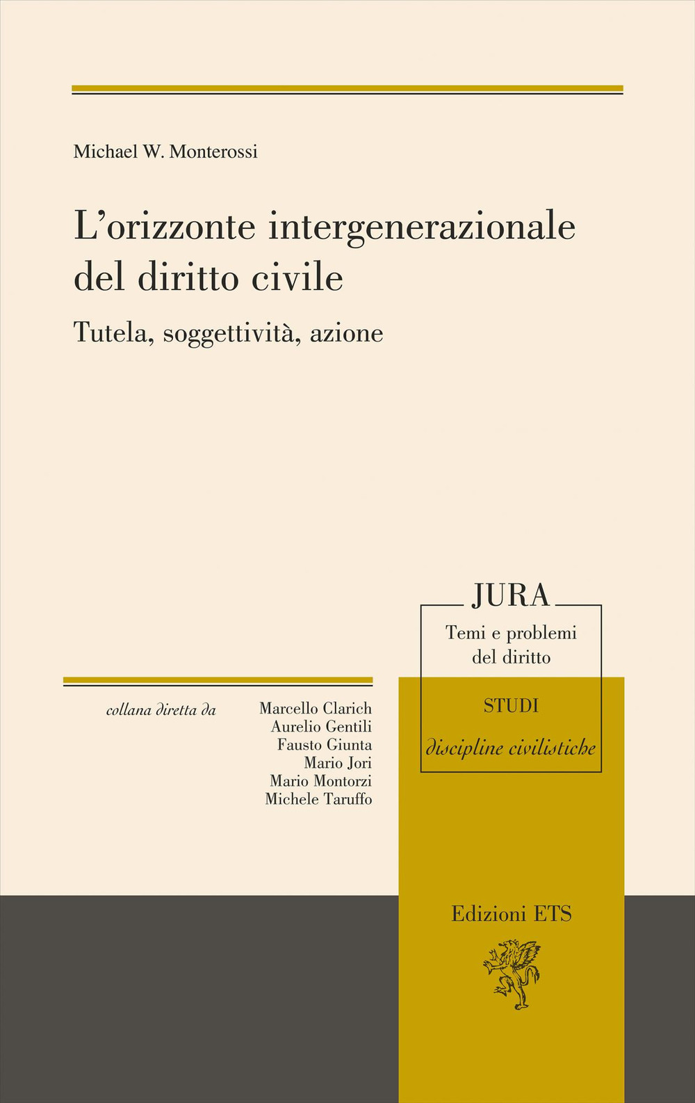 L'orizzonte intergenerazionale del diritto civile. Tutela, soggettività, azione