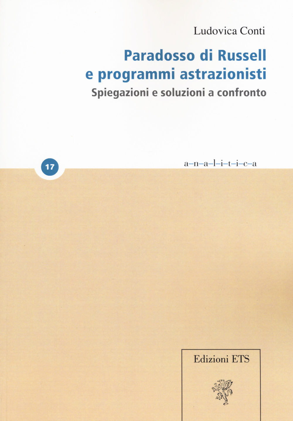 Paradosso di Russell e programmi astrazionisti. Spiegazioni e soluzioni a confronto