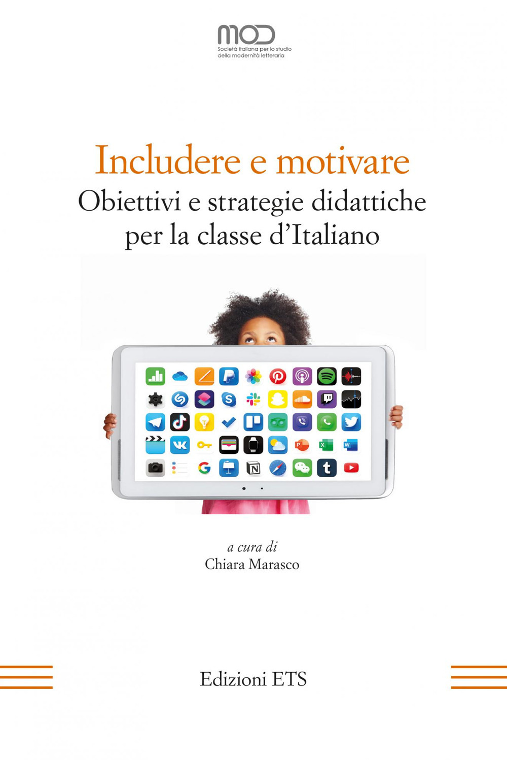 Includere e motivare. Obiettivi e strategie didattiche per la classe d'Italiano