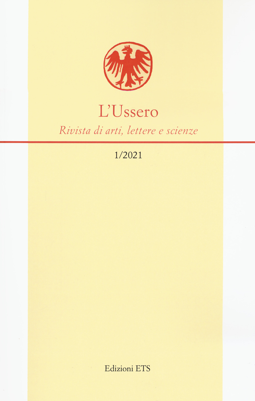 L'Ussero. Rivista di arti, lettere e scienze (2021). Vol. 1