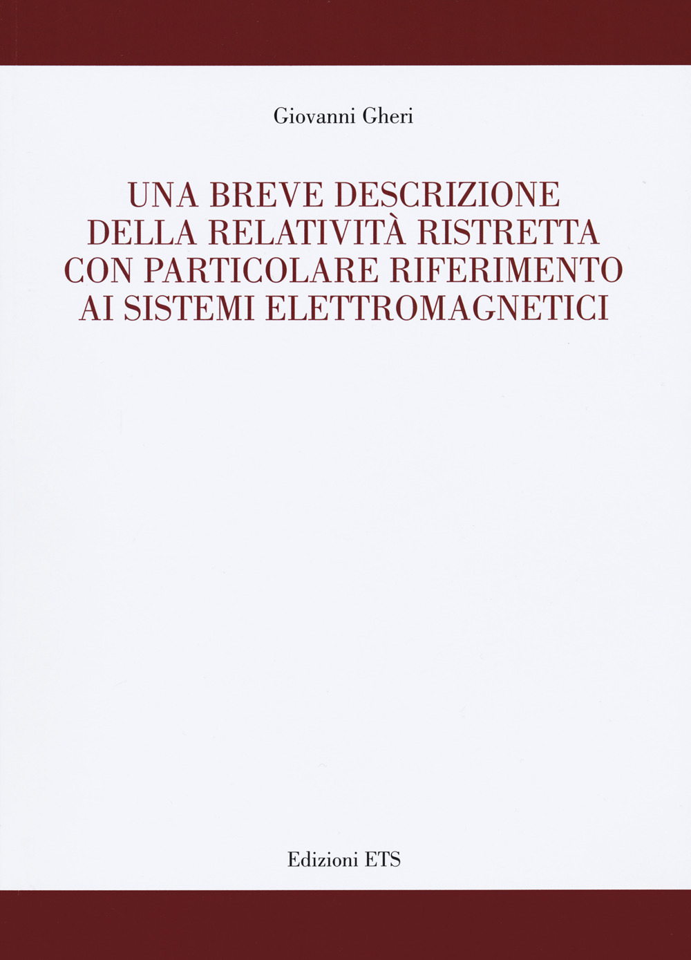 Una breve descrizione della relatività ristretta con particolare riferimento ai sistemi elettromagnetici