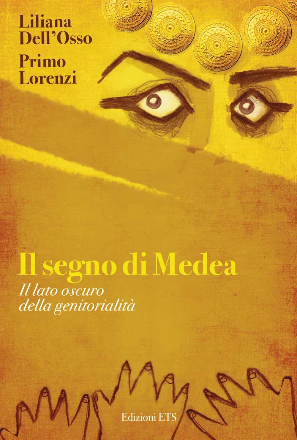 Il segno di Medea. Il lato oscuro della genitorilità