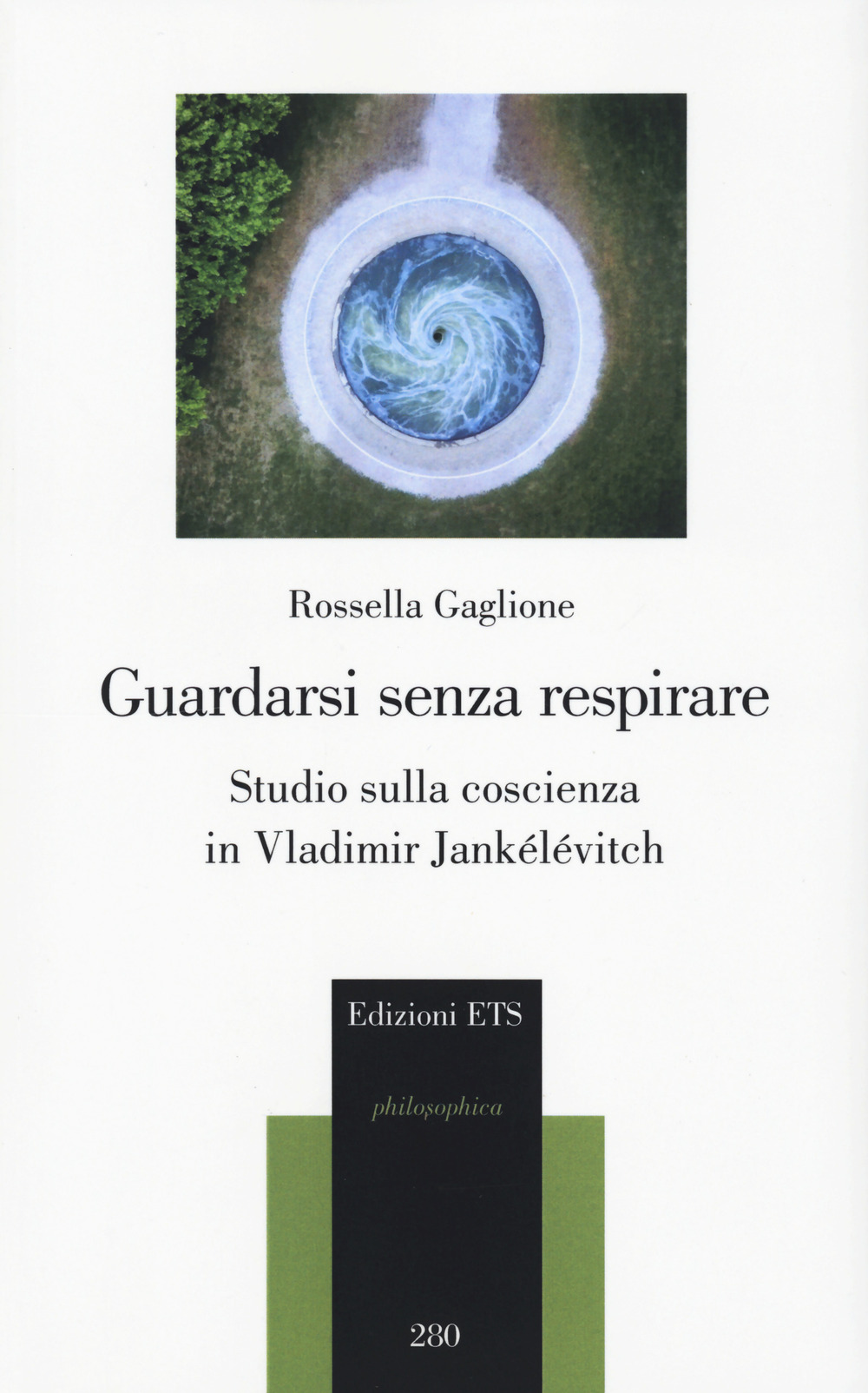 Guardarsi senza respirare. Studio sulla coscienza in Vladimir Jankélévitch