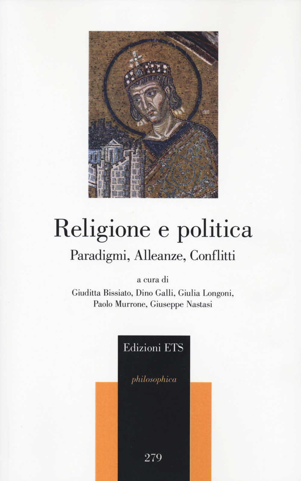 Religione e politica. Paradigmi, alleanze, conflitti