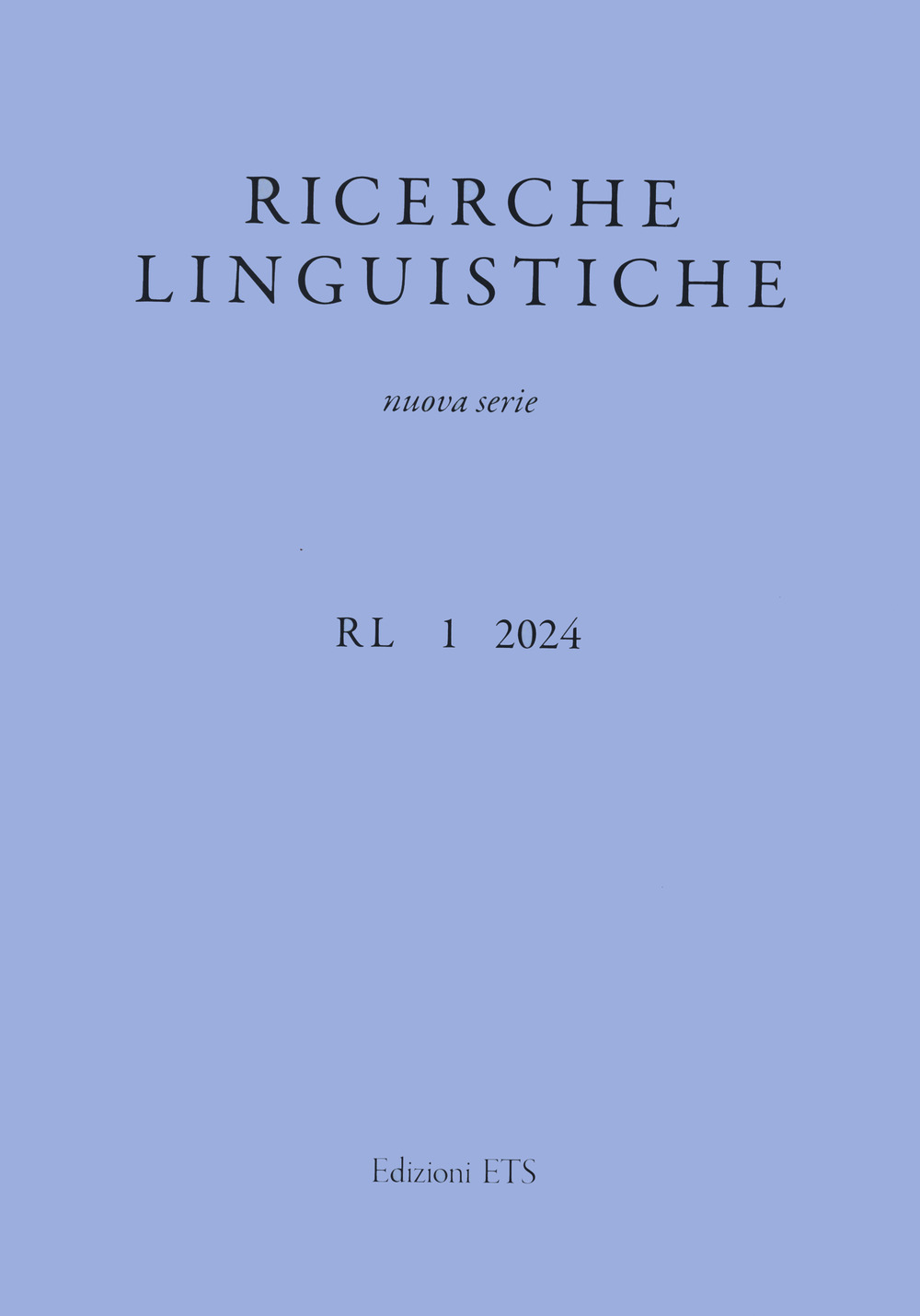 Ricerche linguistiche. Nuova serie (2024). Vol. 1