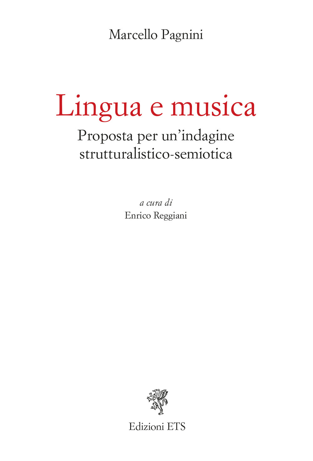 Lingua e musica. Proposta per un'indagine strutturalistico-semiotica