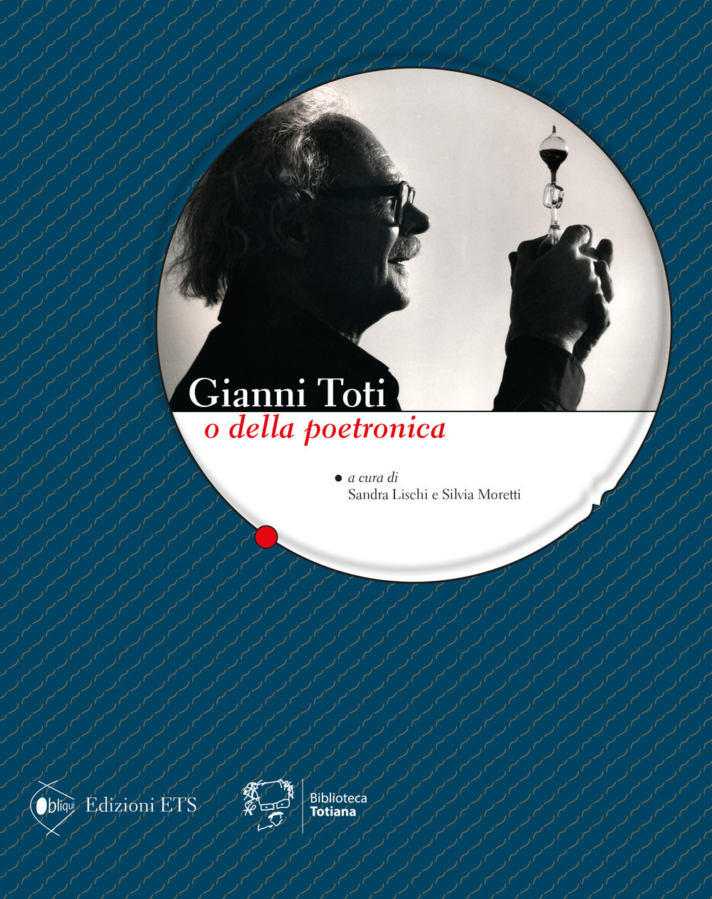Gianni Toti o della poetronica. Ediz. illustrata