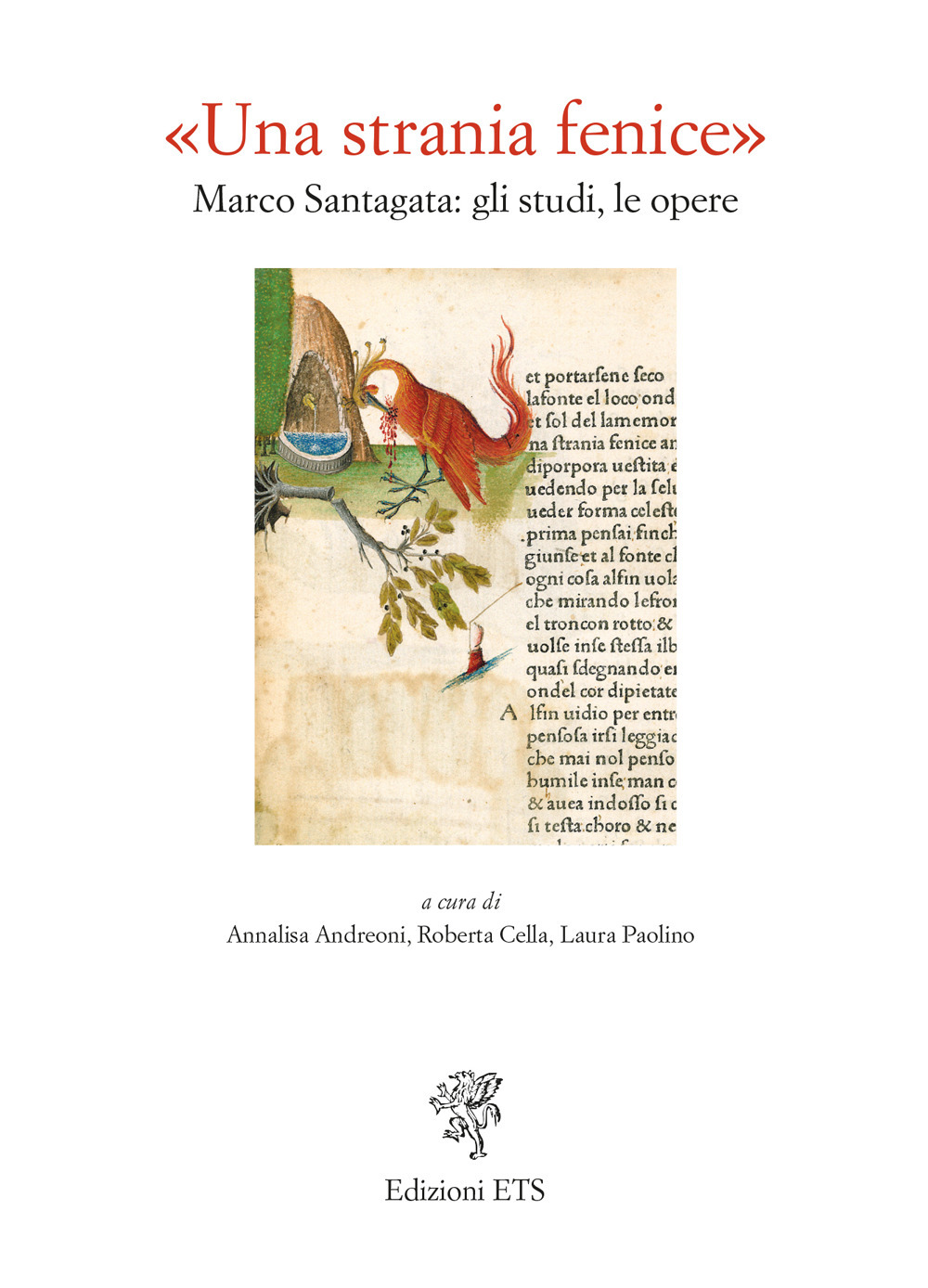 «Una strania fenice». Marco Santagata: gli studi, le opere