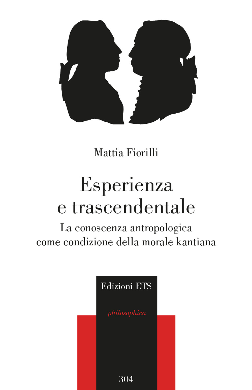 Esperienza e trascendentale. La conoscenza antropologica come condizione della morale kantiana