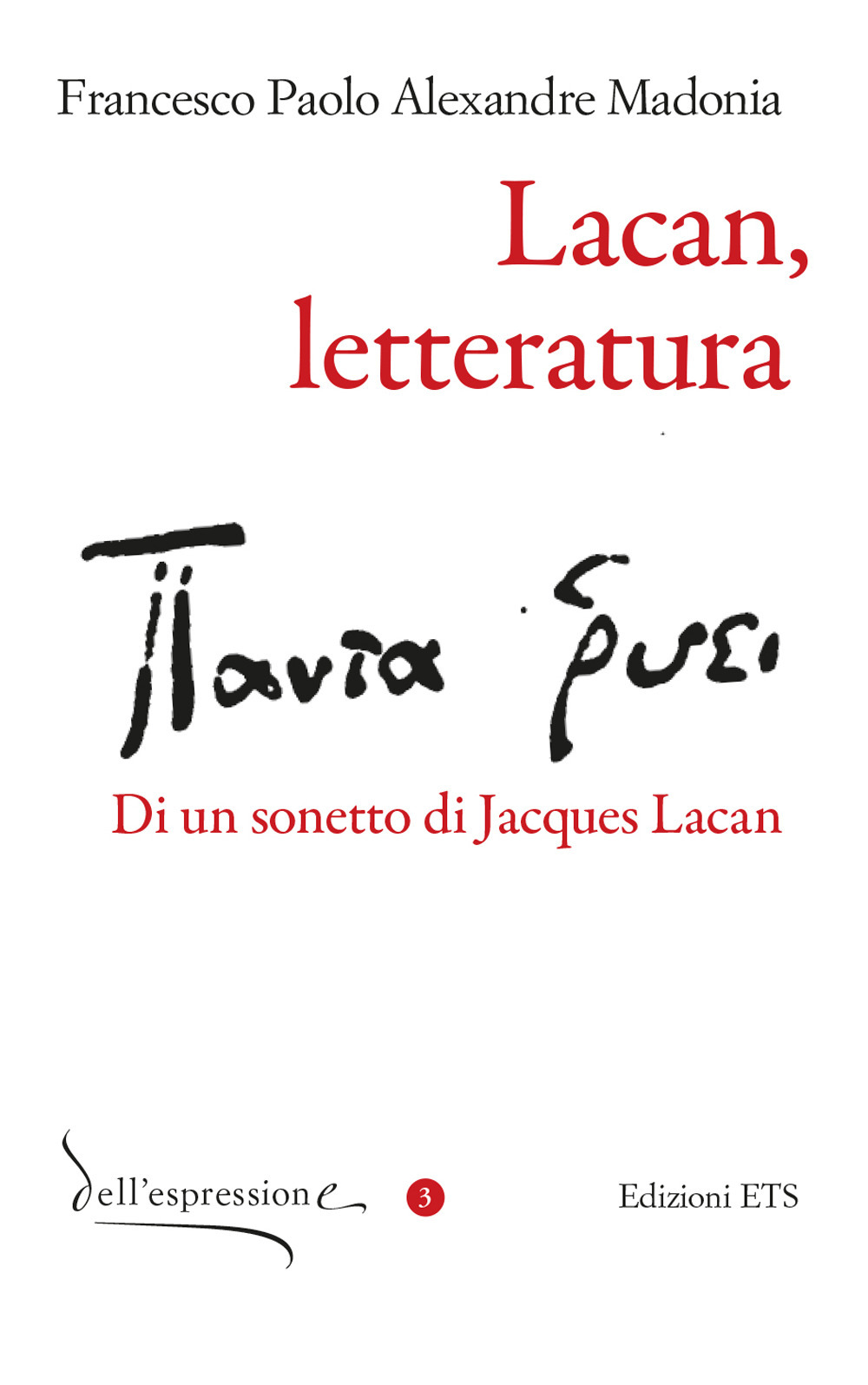 Lacan, letteratura. Di un sonetto di Jacques Lacan