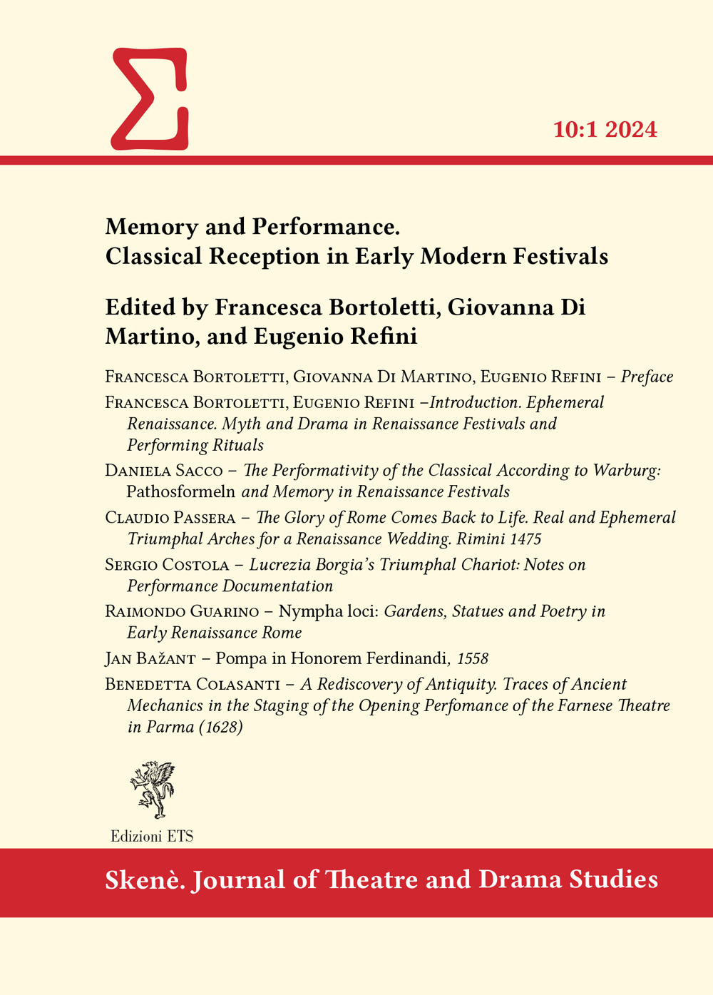 Skenè. Journal of theatre and drama studies (2024). Vol. 1: Memory and performance. Classical reception in early modern festivals