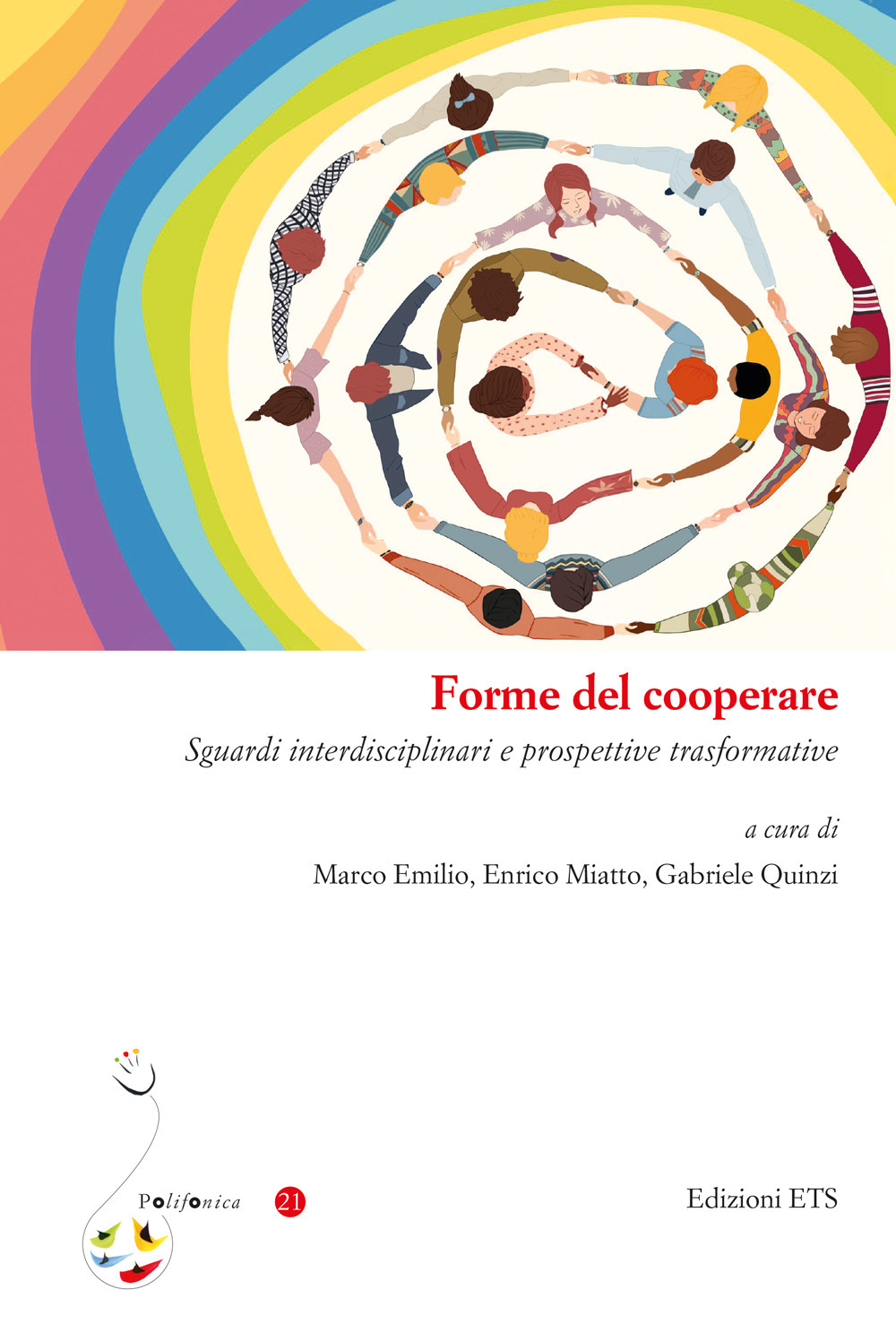 Forme del cooperare. Sguardi interdisciplinari e prospettive trasformative