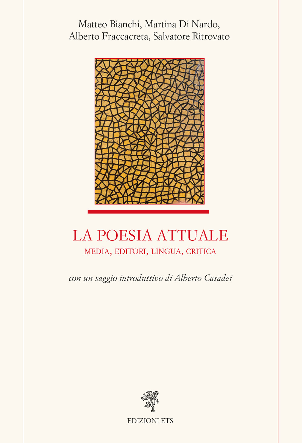 La poesia attuale. Media, editori, lingua, critica