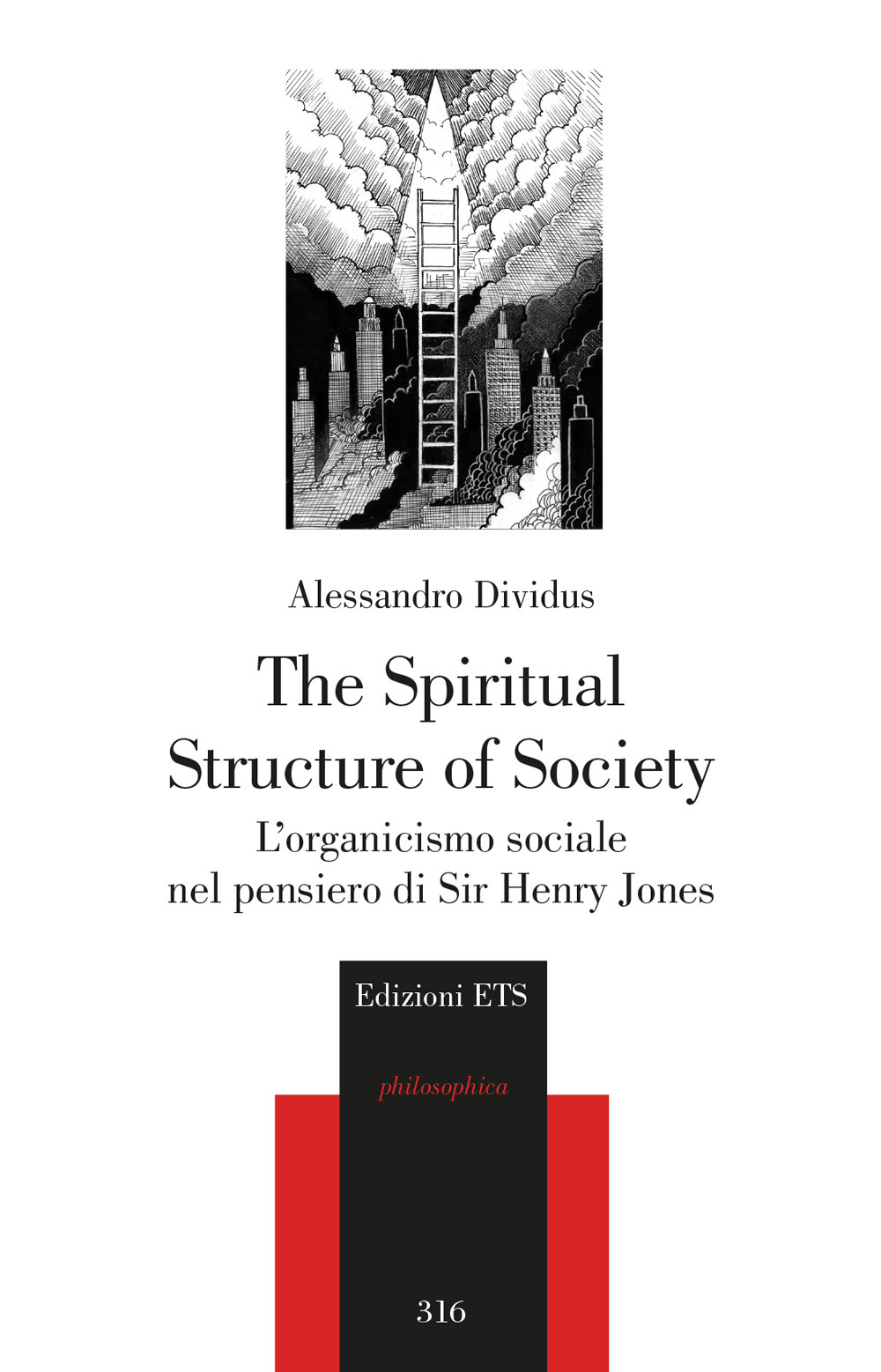 The Spiritual Structure of Society. L'organicismo sociale nel pensiero di Sir Henry Jones