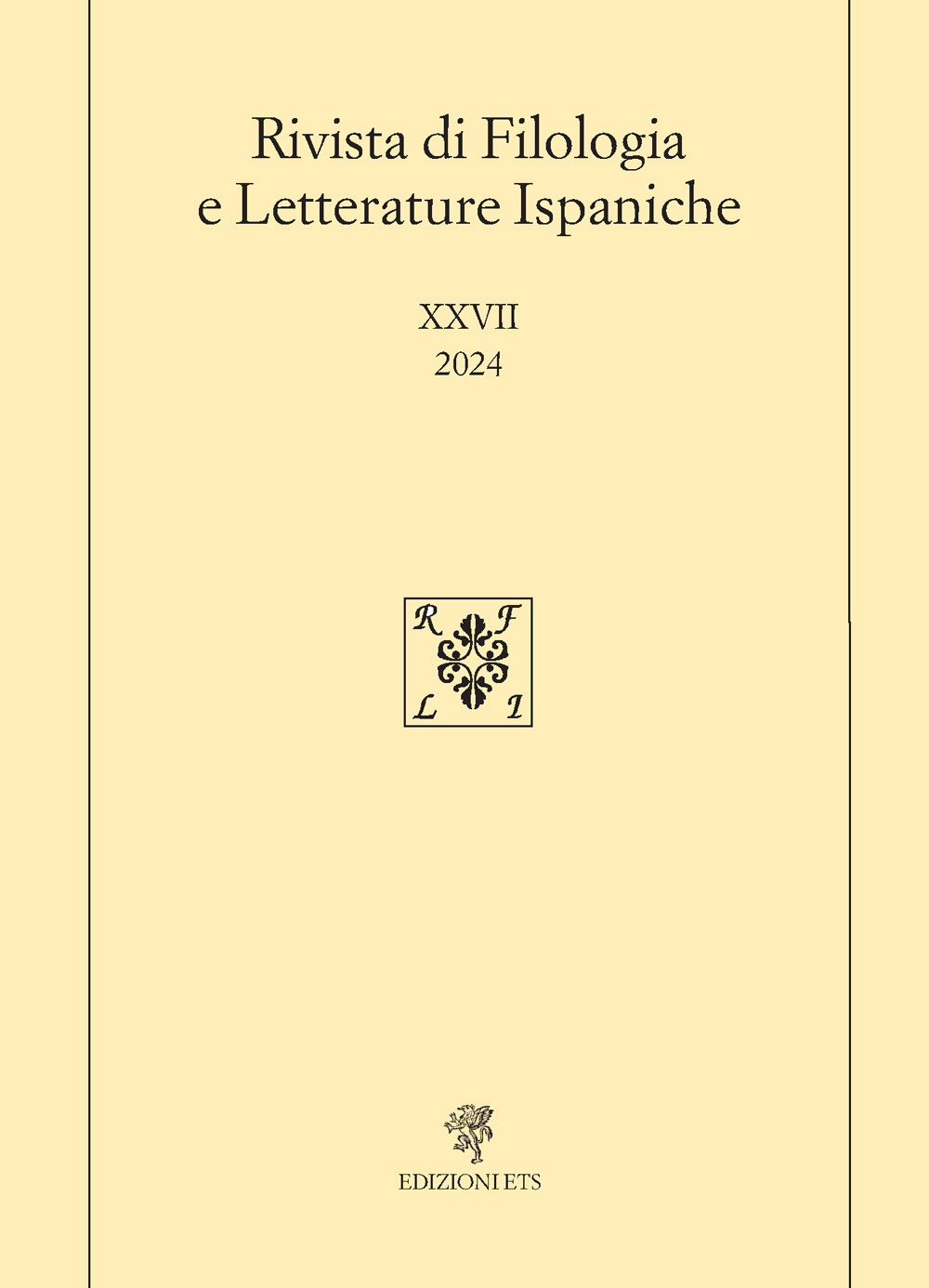 Rivista di filologia e letterature ispaniche (2024). Vol. 27