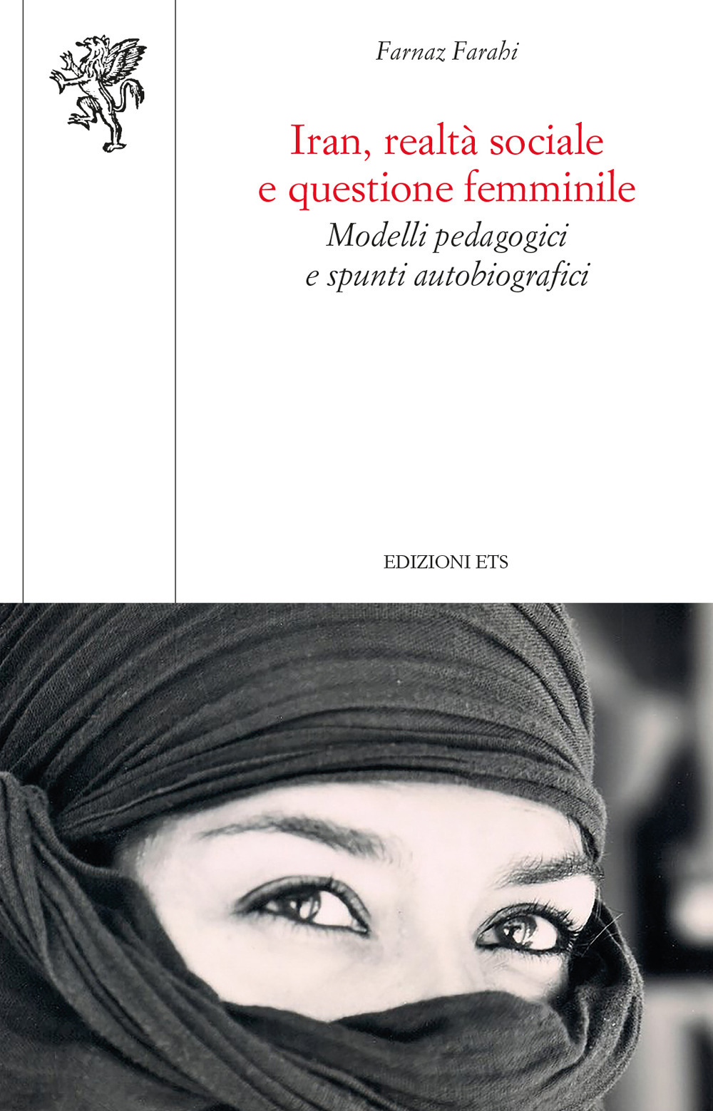 Iran, realtà sociale e questione femminile. Modelli pedagogici e spunti autobiografici