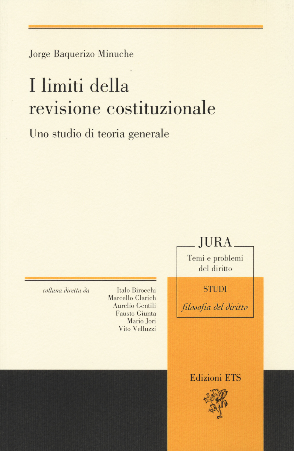 I limiti della revisione costituzionale. Uno studio di teoria generale