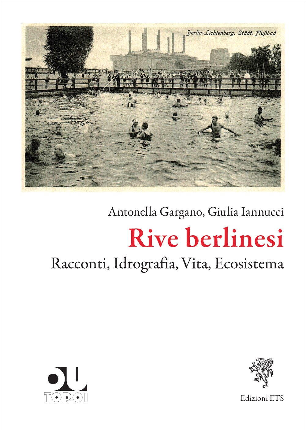 Rive berlinesi. Racconti, idrografia, vita, ecosistema