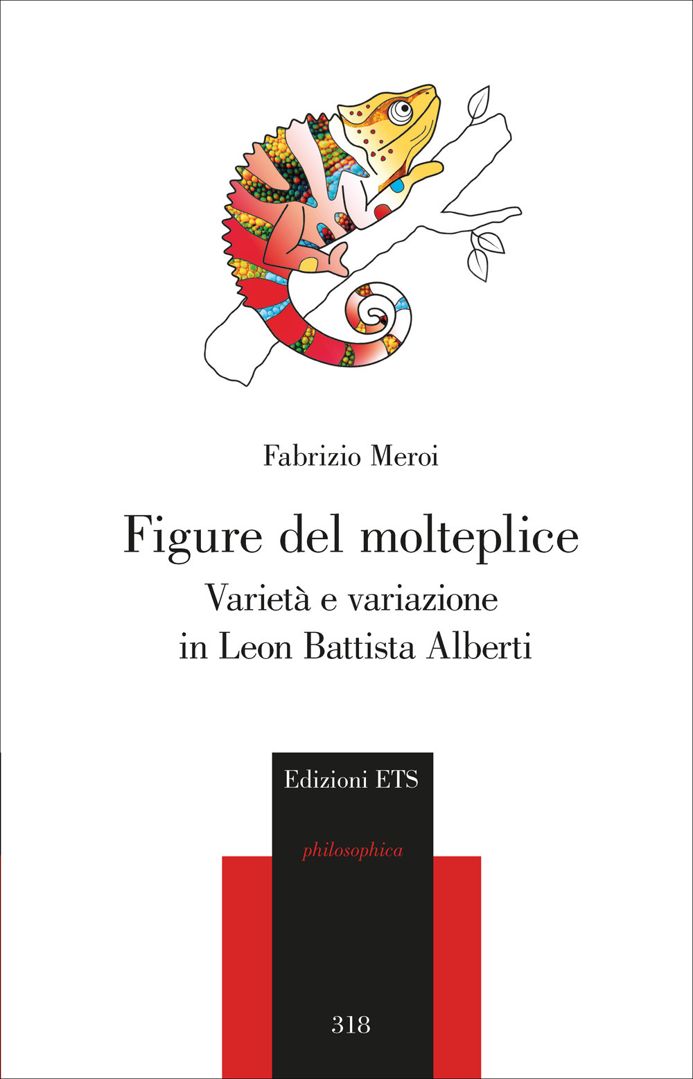 Figure del molteplice. Varietà e variazione in Leon Battista Alberti