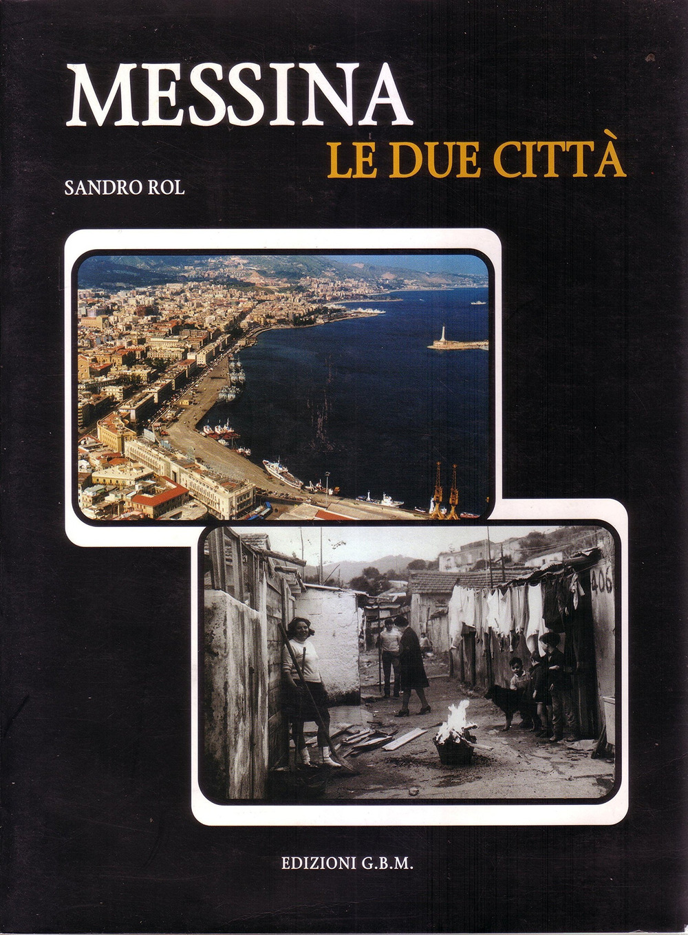 Messina, le due città