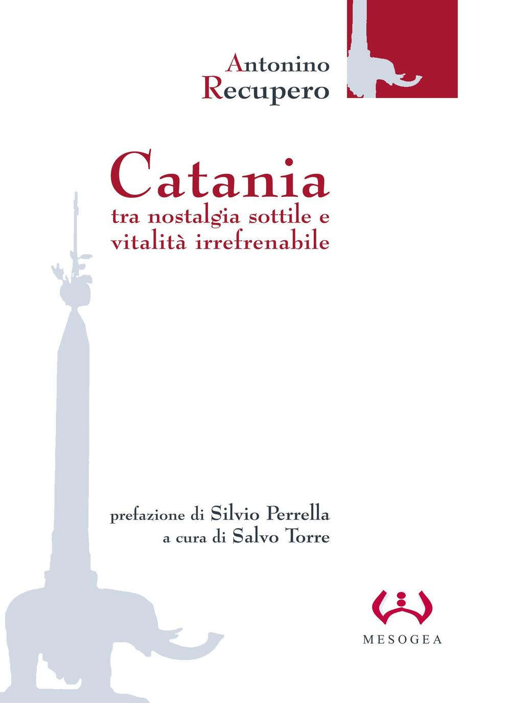 Catania. Tra nostalgia sottile e vitalità irrefrenabile