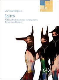 Egitto. Profilo dell'arte moderna e contemporanea dei paesi mediterranei