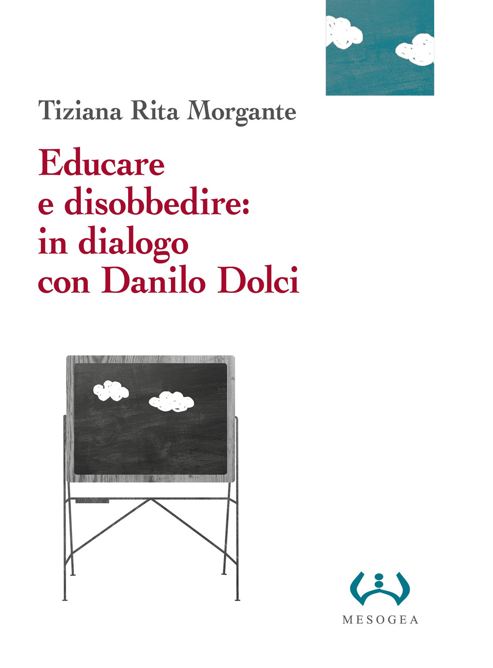 Educare e disobbedire: in dialogo con Danilo Dolci