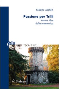 Passione per Trilli. Alcune idee dalla matematica