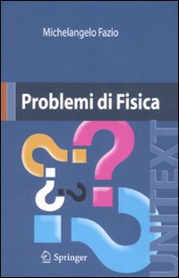 Problemi di fisica. Con CD-ROM