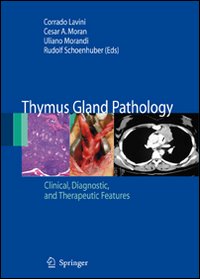 Thymus Gland Pathology. Clinical, diagnostic and therapeutic features