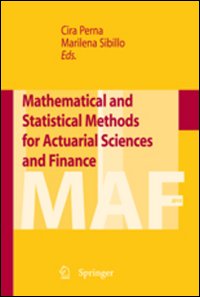 Mathematical and statistical methods for actuarial sciences and finance