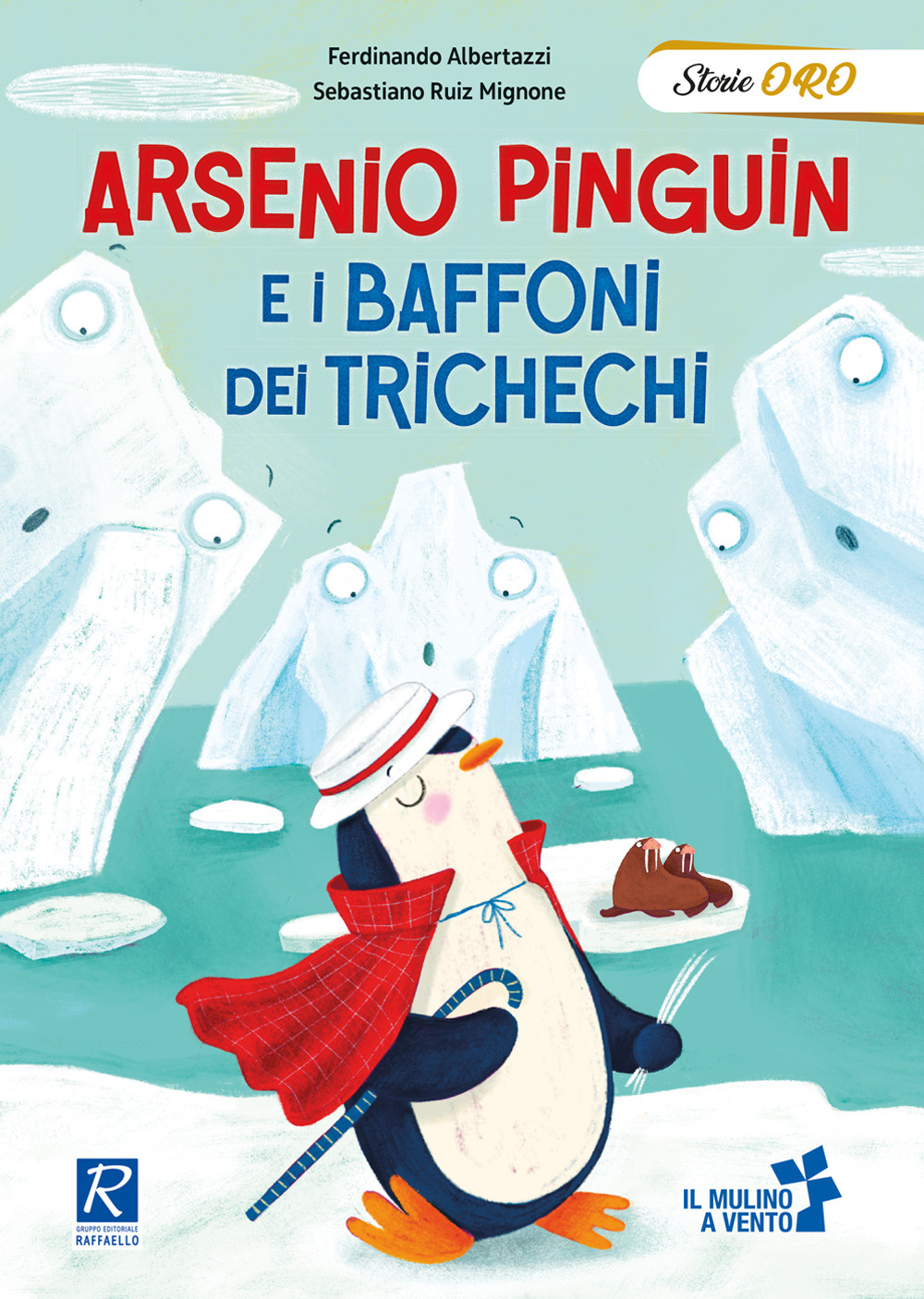 Arsenio Pinguin e i baffoni dei trichechi. Ediz. a colori