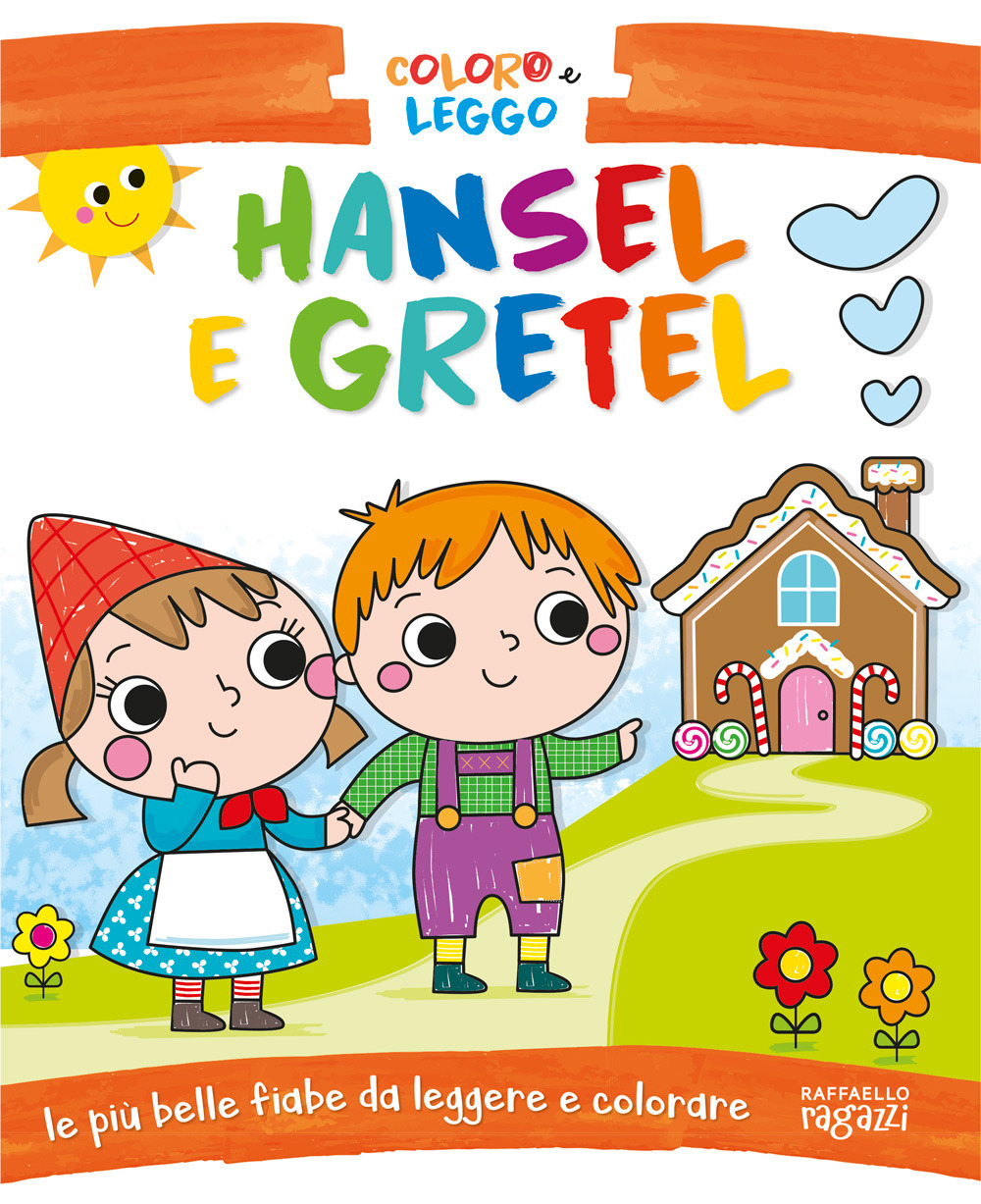 Hansel e Gretel. Coloro e leggo. Ediz. a colori