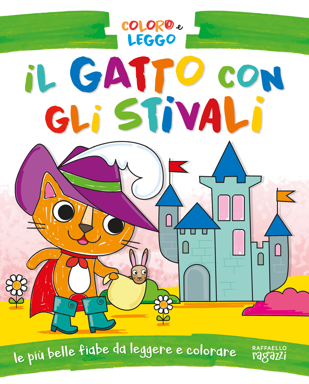 Il gatto con gli stivali. Coloro e leggo. Ediz. a colori