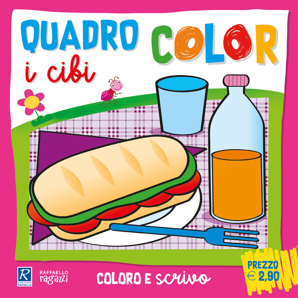 I cibi. Quadro color. Ediz. a colori