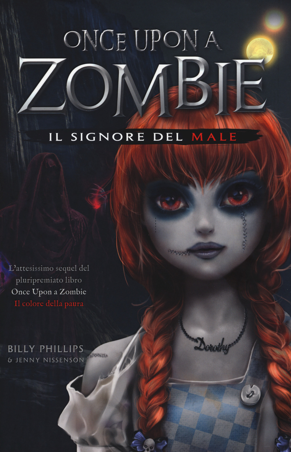 Il signore del male. Once upon a zombie. Vol. 2